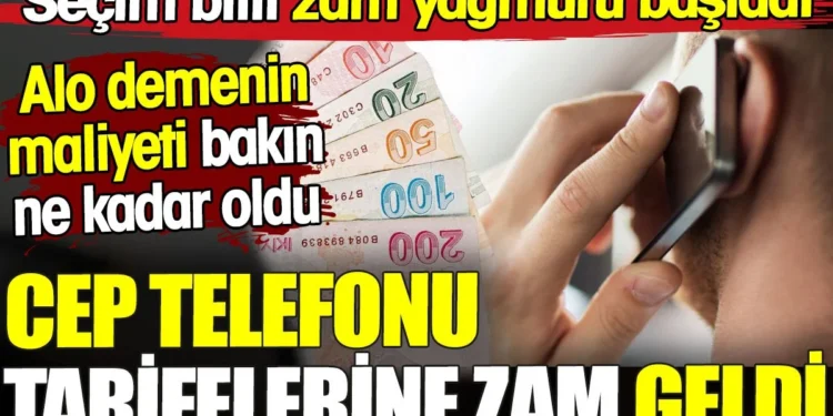 Cep telefonu tarifelerine zam geldi. Seçim bitti zam yağmuru başladı Cep telefonu tarifelerine zam geldi. Seçim bitti zam yağmuru başladı