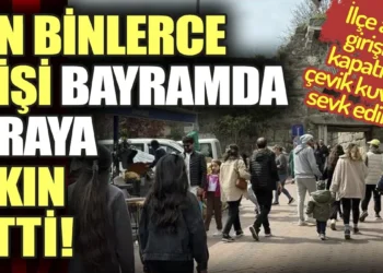 On binlerce kişi bayramda oraya akın etti. İlçe araç girişine kapatıldı, çevik kuvvet sevk edildi On binlerce kişi bayramda oraya akın etti. İlçe araç girişine kapatıldı, çevik kuvvet sevk edildi