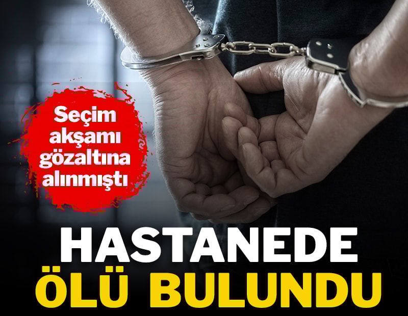 Gözaltına alındı, hastanede ölü bulundu Gözaltına alındı, hastanede ölü bulundu