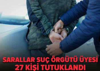 Sarallar suç örgütü üyesi 27 şüpheli tutuklandı Sarallar suç örgütü üyesi 27 şüpheli tutuklandı