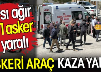 Askeri araç kaza yaptı. 6’sı ağır 11 asker yaralı Askeri araç kaza yaptı. 6’sı ağır 11 asker yaralı