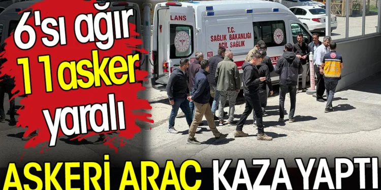 Askeri araç kaza yaptı. 6’sı ağır 11 asker yaralı