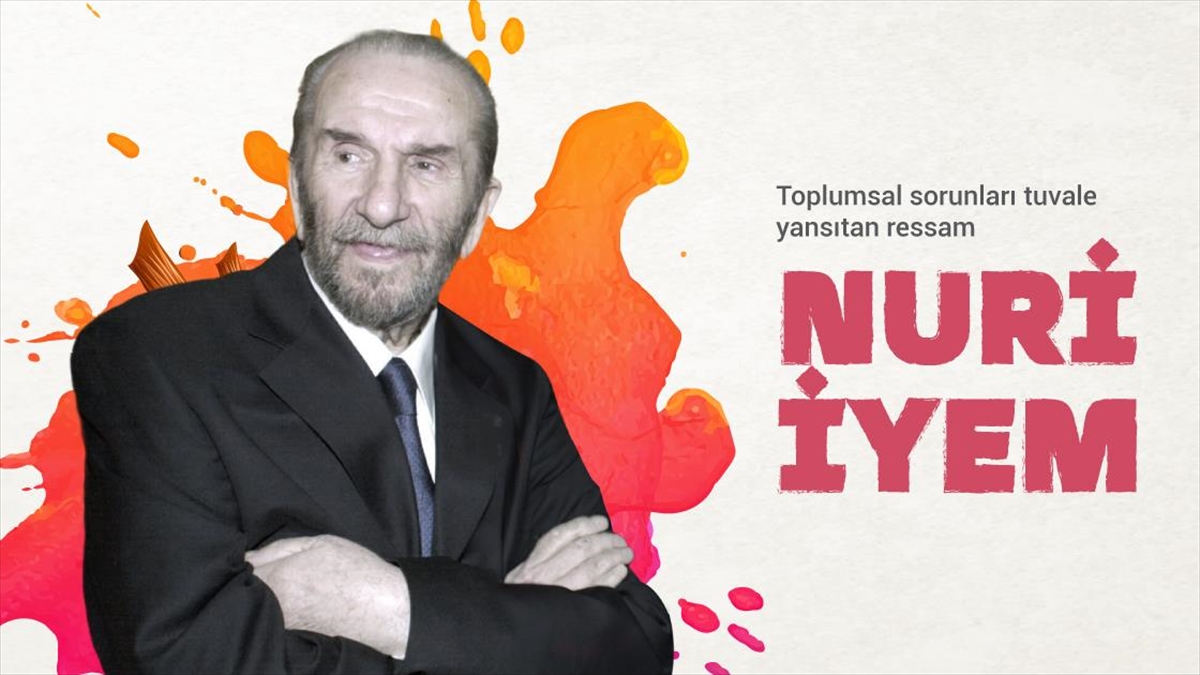 Toplumsal sorunları tuvale yansıtan ressam: Nuri İyem Toplumsal sorunları tuvale yansıtan ressam: Nuri İyem