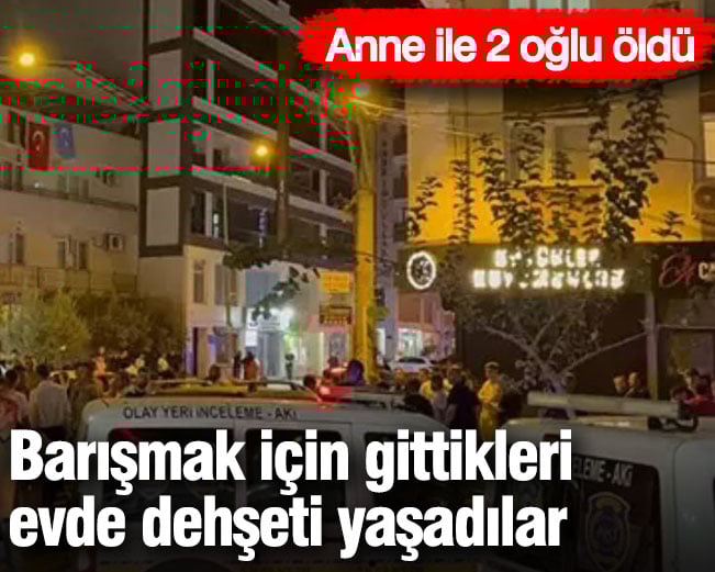 Barışmak için gittikleri evde kanlı saldırı Barışmak için gittikleri evde kanlı saldırı