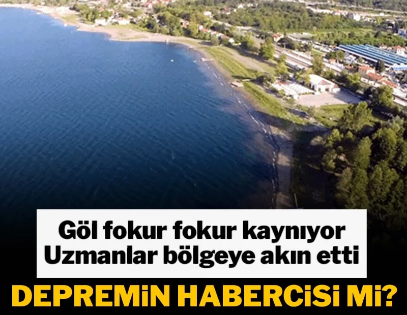 Göl fokur fokur kaynıyor! Uzmanlar bölgeye akın etti… Depremin habercisi mi? Göl fokur fokur kaynıyor! Uzmanlar bölgeye akın etti… Depremin habercisi mi?