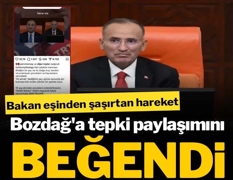 Bakan eşinden şaşırtan adım! Bekir Bozdağ’a tepki paylaşımını beğendi Bakan eşinden şaşırtan adım! Bekir Bozdağ’a tepki paylaşımını beğendi