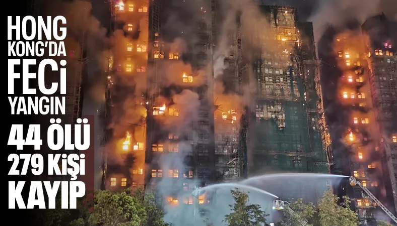 Hong Kong’da yangın faciası: 2 bin daireli site yanıyor
