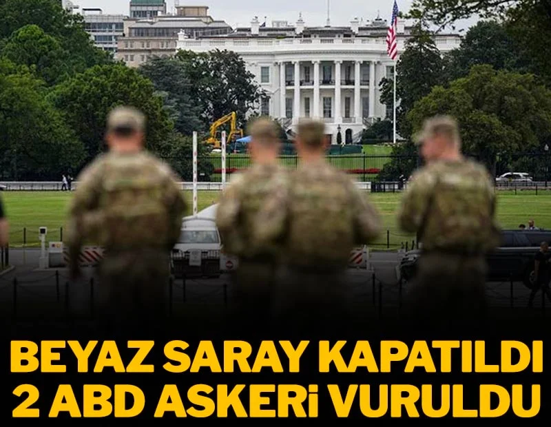 Beyaz Saray kapatıldı! 2 ABD askeri vuruldu
