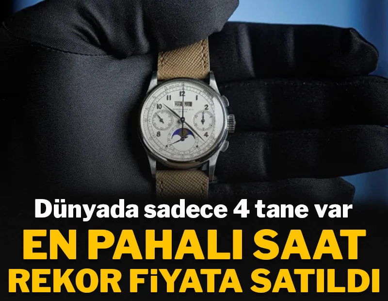 Dünyada sadece 4 tane var: En pahalı saat rekor fiyata satıldı