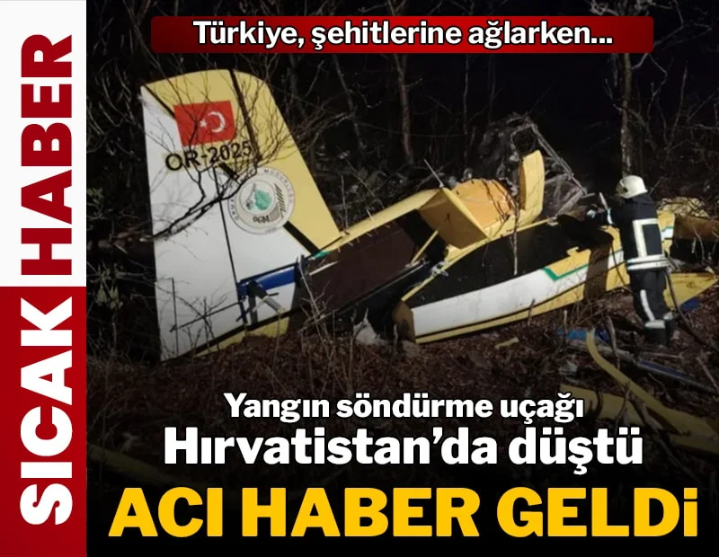 Son dakika… Türkiye’ye ait yangın söndürme uçağı Hırvatistan’da düştü: Pilot şehit oldu Son dakika… Türkiye’ye ait yangın söndürme uçağı Hırvatistan’da düştü: Pilot şehit oldu