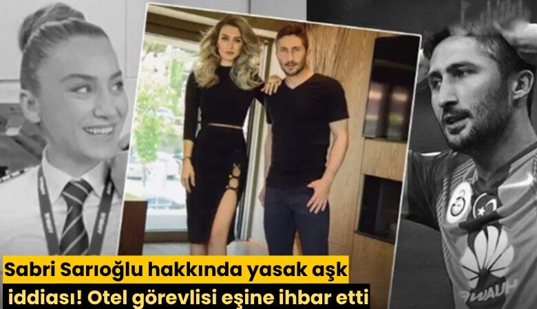 Sabri Sarıoğlu’nun yasak aşk skandalında yeni gelişme! Sabri Sarıoğlu’nun yasak aşk skandalında yeni gelişme!