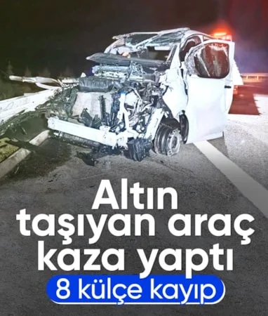 Bursa’da zırhlı araç kazaya karıştı: Külçe altınlar kayıp Bursa’da zırhlı araç kazaya karıştı: Külçe altınlar kayıp