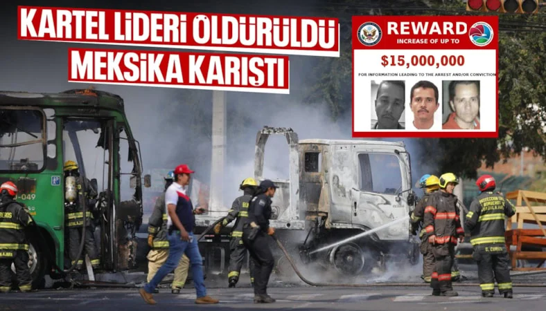 Meksika’da “El Mencho” lakaplı kartel öldürüldü: Ülke karıştı…