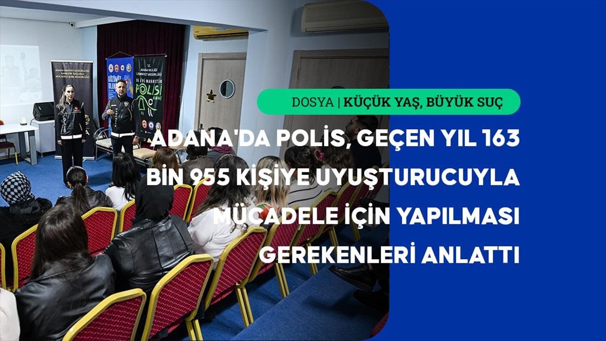 Adana polisi uyuşturucuyla mücadele için okullardan tamir atölyelerine birçok alanda çalışma yapıyor Adana polisi uyuşturucuyla mücadele için okullardan tamir atölyelerine birçok alanda çalışma yapıyor