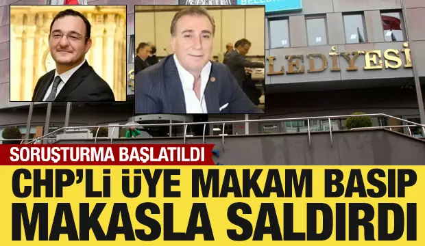 CHP’li Meclis üyesinden Beşiktaş Belediyesi Özel Kalem Müdürü’ne makaslı saldırı…