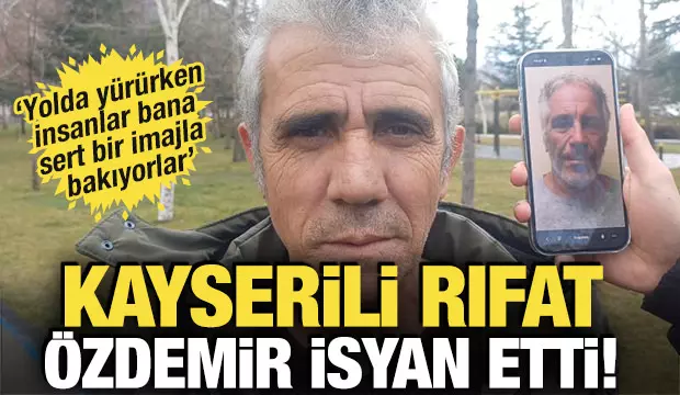 Kayseri’de Epstein’e benzeyen adam isyan etti…