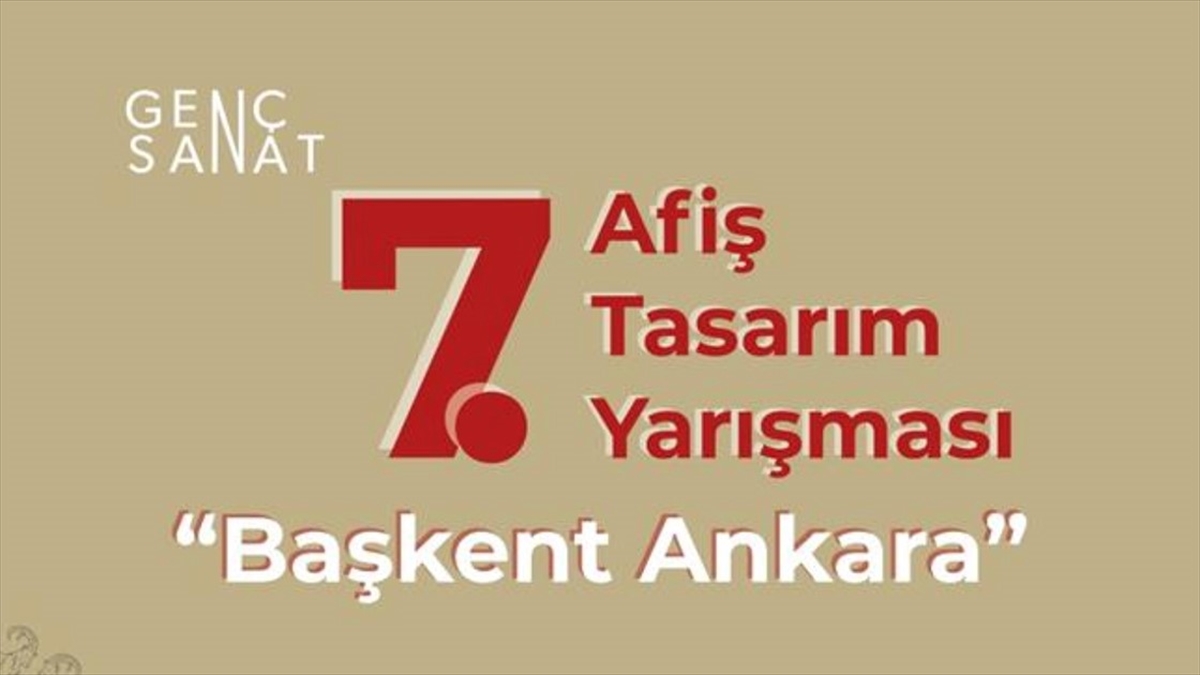 “Genç Sanat: 7. Afiş Tasarım Yarışması”nda gençler bu kez “Başkent Ankara” için yarışacak