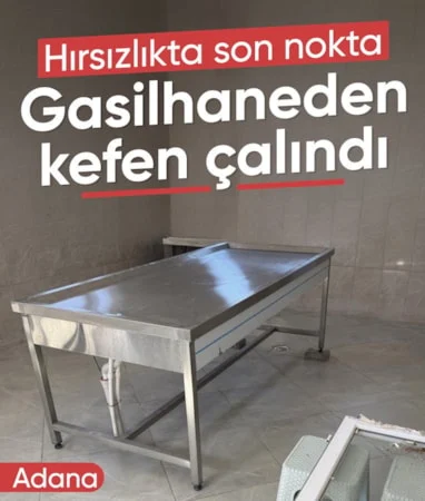 Adana’da bir mahalledeki gasilhane’den kefen çalındı…