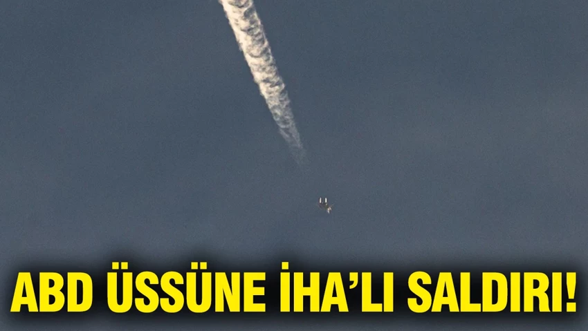 Bağdat’taki ABD üssüne İHA saldırısı… Bağdat’taki ABD üssüne İHA saldırısı…