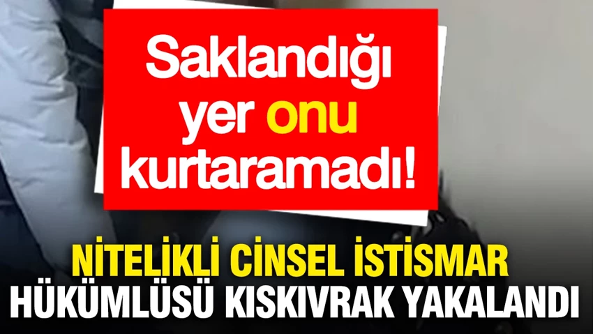 Cinsel istismar hükümlüsü halıların arasında saklanırken yakalandı…