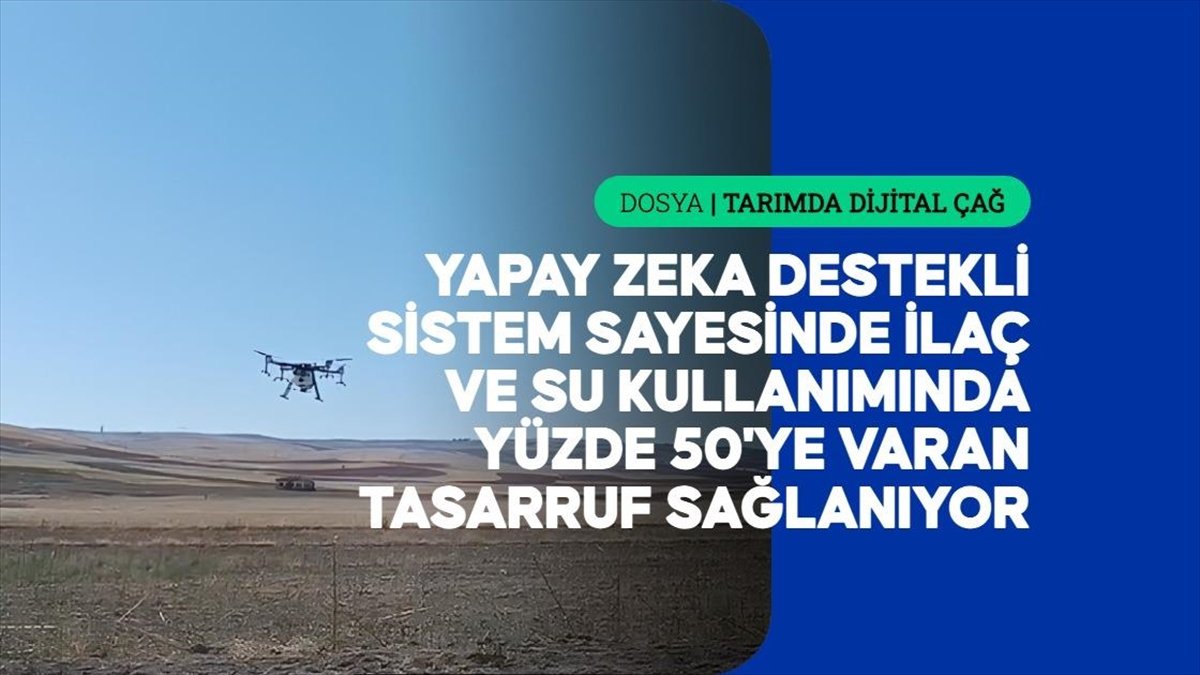 Dron ve tarım robotunu senkronize eden yerli sistem çiftçiye maliyet avantajı sağlıyor