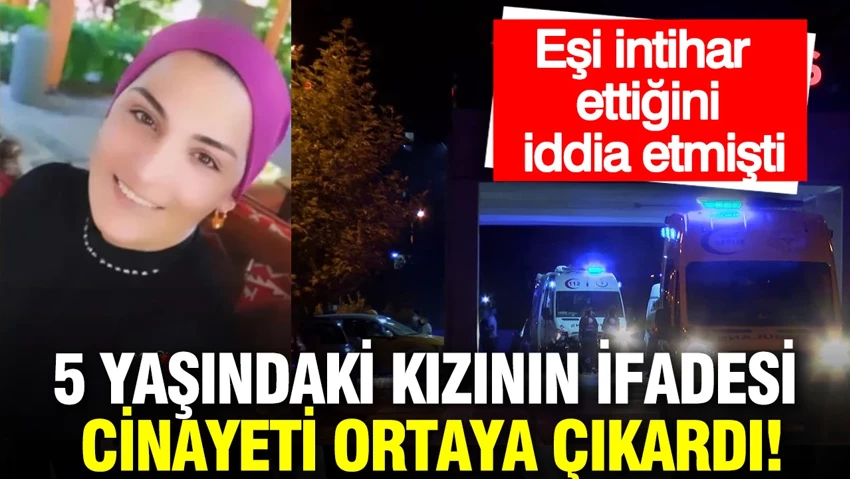 Eşi intihar ettiğini iddia etmişti…