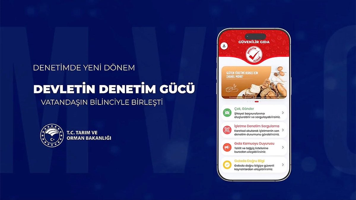 “Güvenilir Gıda” mobil uygulaması kullanıma sunuldu