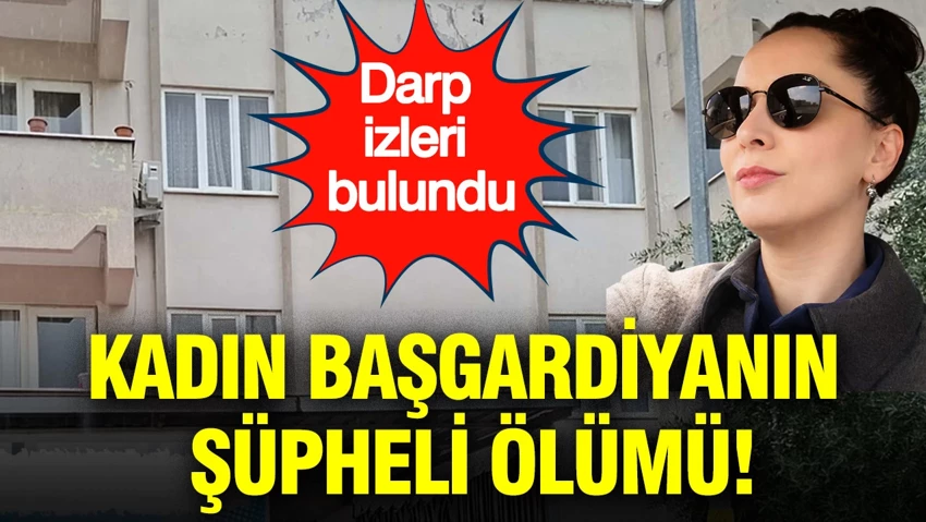 Kadın Başgardiyanın şüpheli ölümü…