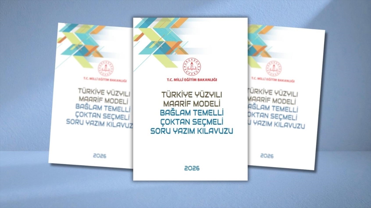 MEB “Bağlam Temelli Çoktan Seçmeli Soru Yazım Kılavuzu” hazırladı