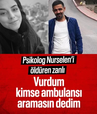Ankara’da psikolog Nurselen ‘i öldüren zanlı hakim karşısına çıktı…