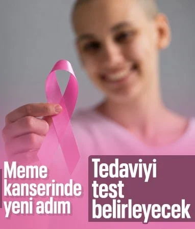 Meme kanserinde kemoterapiyi belirleyen test geliştirildi…
