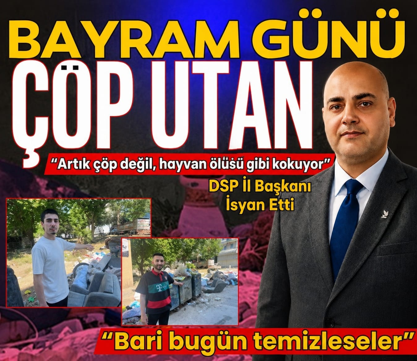 İzmir Buca’da çöp çilesi: DSP İzmir’ il Başkanı” Bari bugün temizleselerdi” İzmir Buca’da çöp çilesi: DSP İzmir’ il Başkanı” Bari bugün temizleselerdi”