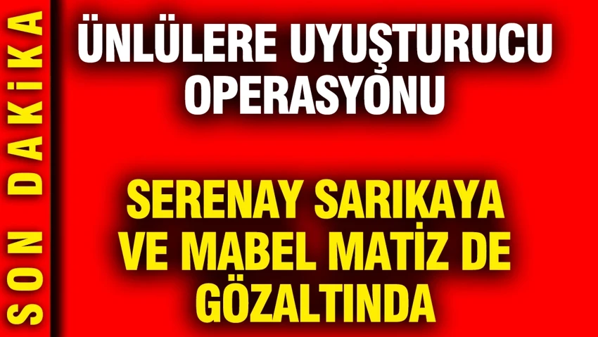 Ünlülere yönelik yeni uyuşturucu operasyonu…
