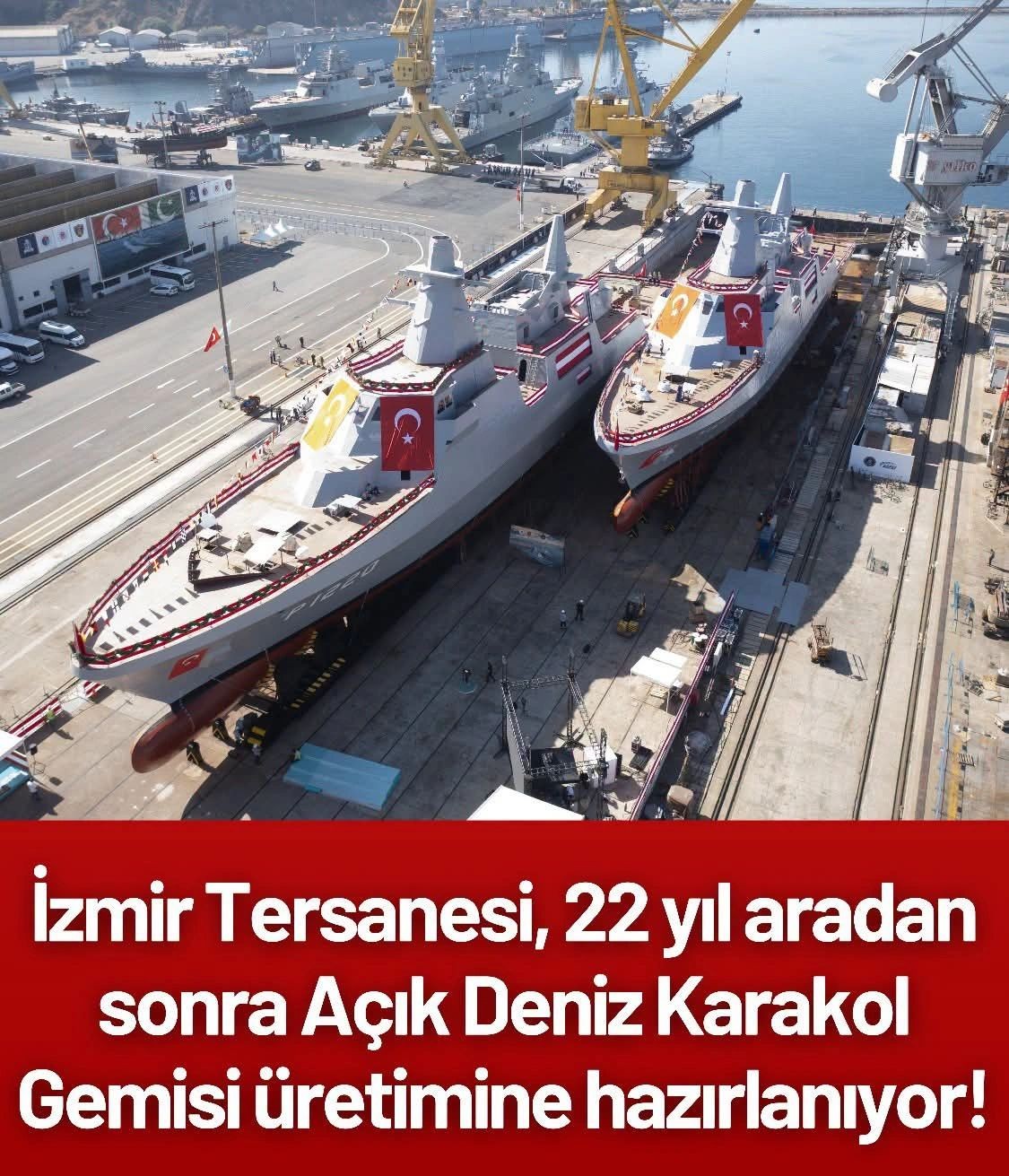 İzmir Tersanesi’nde 22 yıl sonra ilk!