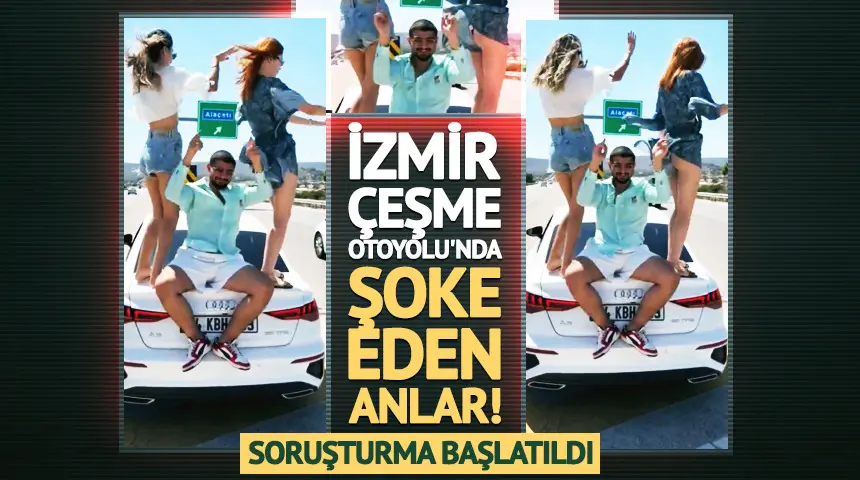 İzmir-Çeşme Otoyolu’nda şoke eden görüntüler!