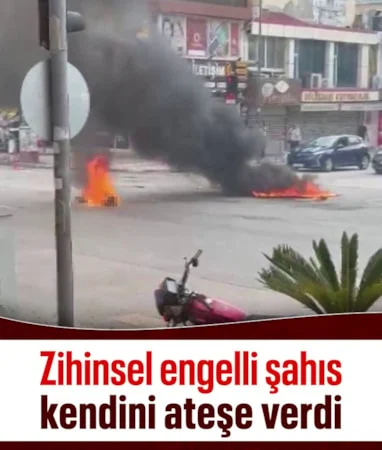 Hatay’da zihinsel engelli şahıs üzerine benzin döküp kendini yaktı… Hatay’da zihinsel engelli şahıs üzerine benzin döküp kendini yaktı…