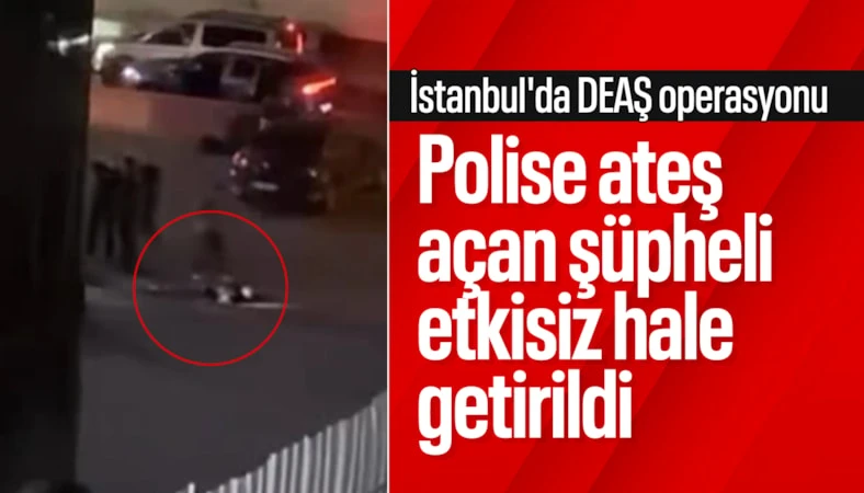 İstanbul’da DEAŞ operasyonunda polise saldırı…