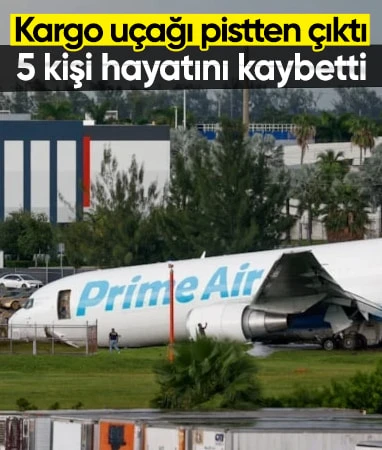 ABD’de kargo uçağı iniş sırasında pistten çıktı…