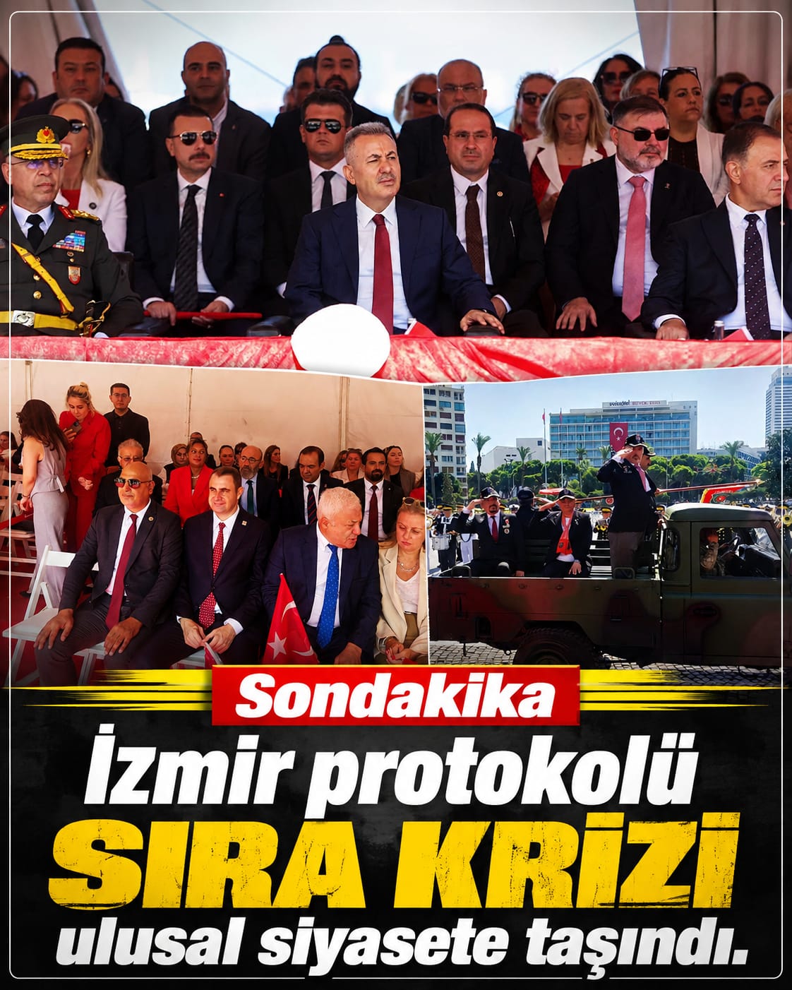 İzmir Protokolünde ‘Sıra’ Krizi Ulusal Siyasete Taşındı…