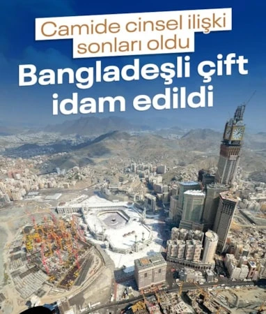 Mekke’de camide ilişkiye giren iki Bangladeşli idam edildi… Mekke’de camide ilişkiye giren iki Bangladeşli idam edildi…