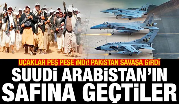 Pakistan’dan savaşa askeri destek! Suudi Arabistan safına geçtiler… Pakistan’dan savaşa askeri destek! Suudi Arabistan safına geçtiler…