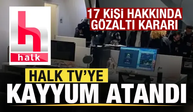 Son dakika: Halk TV’ye kayyum atandı! 