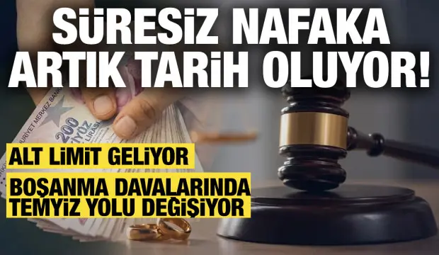 Süresiz nafaka tarih oluyor! Alt limit yolda… Süresiz nafaka tarih oluyor! Alt limit yolda…